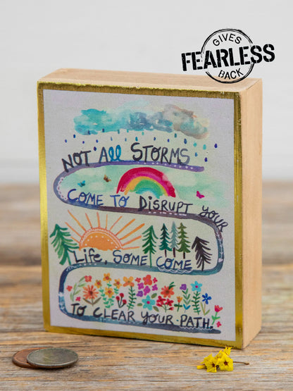 Tiny Block Keepsake - Not All Storms