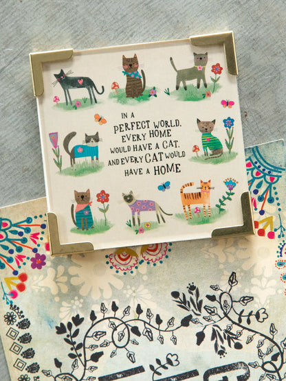 Corner Magnet Keepsake - Every Cat Has A Home